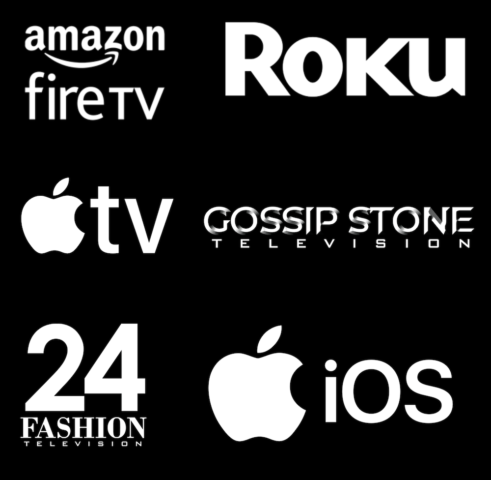Gossip Stone TV and 24Fashion TV on Apple TV broadcasting on iOS, Amazon Fire TV, and Roku TV